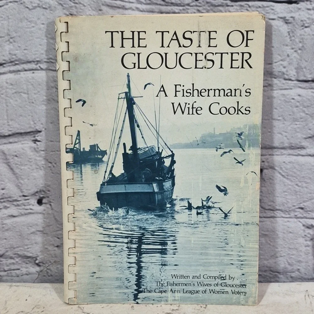 The Taste of Gloucester A Fisherman's Wife Cooks Fish‎ Seafood Cookbook 1976 Vtg